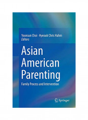 Asian American Parenting Paperback English by Hyeouk Chris Hahm