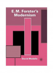 E M Forster's Modernism Paperback English by David Medalie