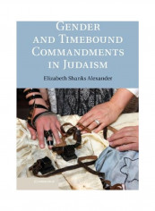 Gender And Timebound Commandments In Judaism Hardcover