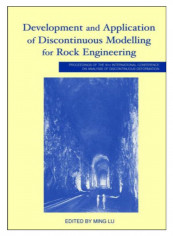 Development And Application Of Discontinuous Modelling For Rock Engineering Hardcover 1st