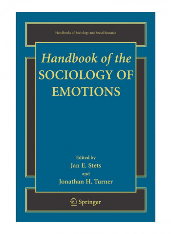 Handbook Of The Sociology Of Emotions Paperback 2008 Edition