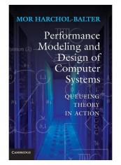 Performance Modeling And Design Of Computer Systems Hardcover
