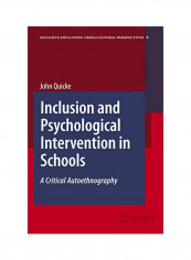 Inclusion And Psychological Intervention In Schools: A Critical Autoethnography Paperback reviews Inclusion And Psychological Intervention In Schools: A Critical Autoethnography Paperback