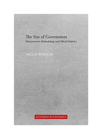The Size of Government Hardcover English by Vaclav Rybacek