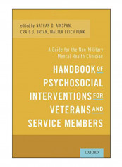 Handbook Of Psychosocial Interventions For Veterans And Service Members Paperback