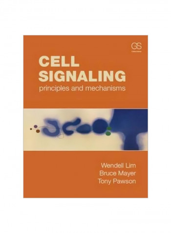 Cell Signaling:Principles And Mechanisms Paperback