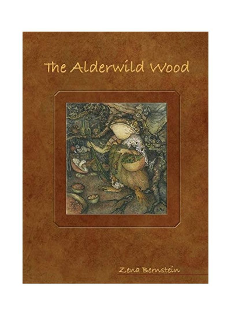 The Alderwild Wood Hardcover English by Zena Bernstein