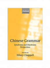 Chinese Grammar: Synchronic And Diachronic Perspectives Paperback