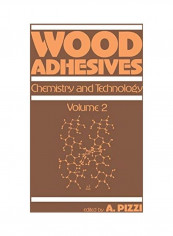 Wood Adhesives: Chemistry and Technology Paperback English by A. Pizzi - 2019