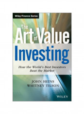 The Art of Value Investing: How the World's Best Investors Beat the Market Hardcover