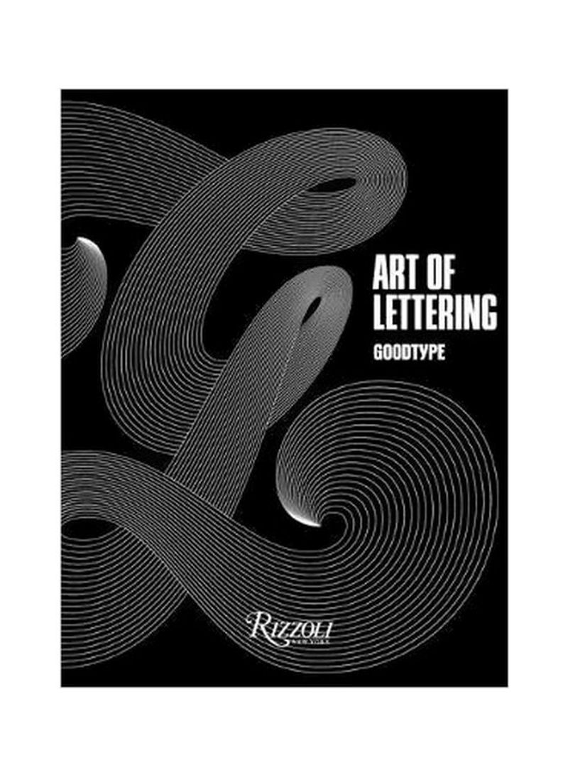 Art Of Lettering: Good Type Hardcover
