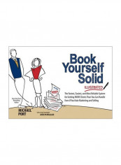 Book Yourself Solid Illustrated Paperback English by Michael Port - 1/Apr/13