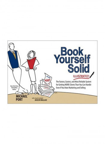 Book Yourself Solid Illustrated Paperback English by Michael Port - 1/Apr/13