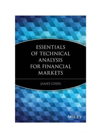 Essentials Of Technical Analysis For Financial Markets Paperback