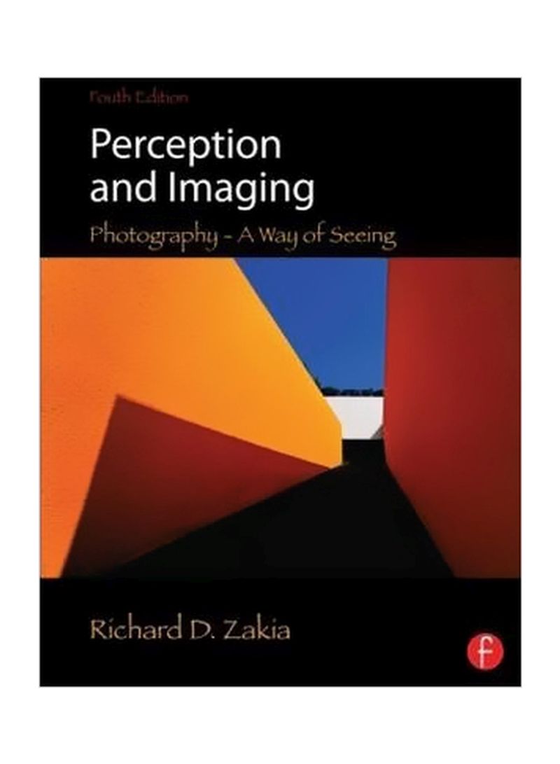 Perception And Imaging: Photography--A Way of Seeing Paperback 4