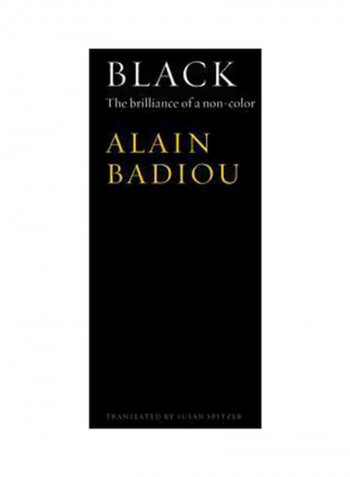 Black: The Brilliance Of A Non-Color Hardcover