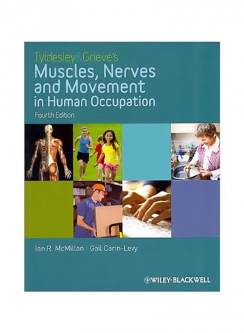 Tyldesley And Grieve's Muscles, Nerves And Movement In Human Occupation Paperback 4