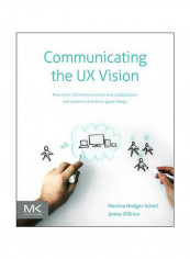 Communicating The UX Vision Paperback