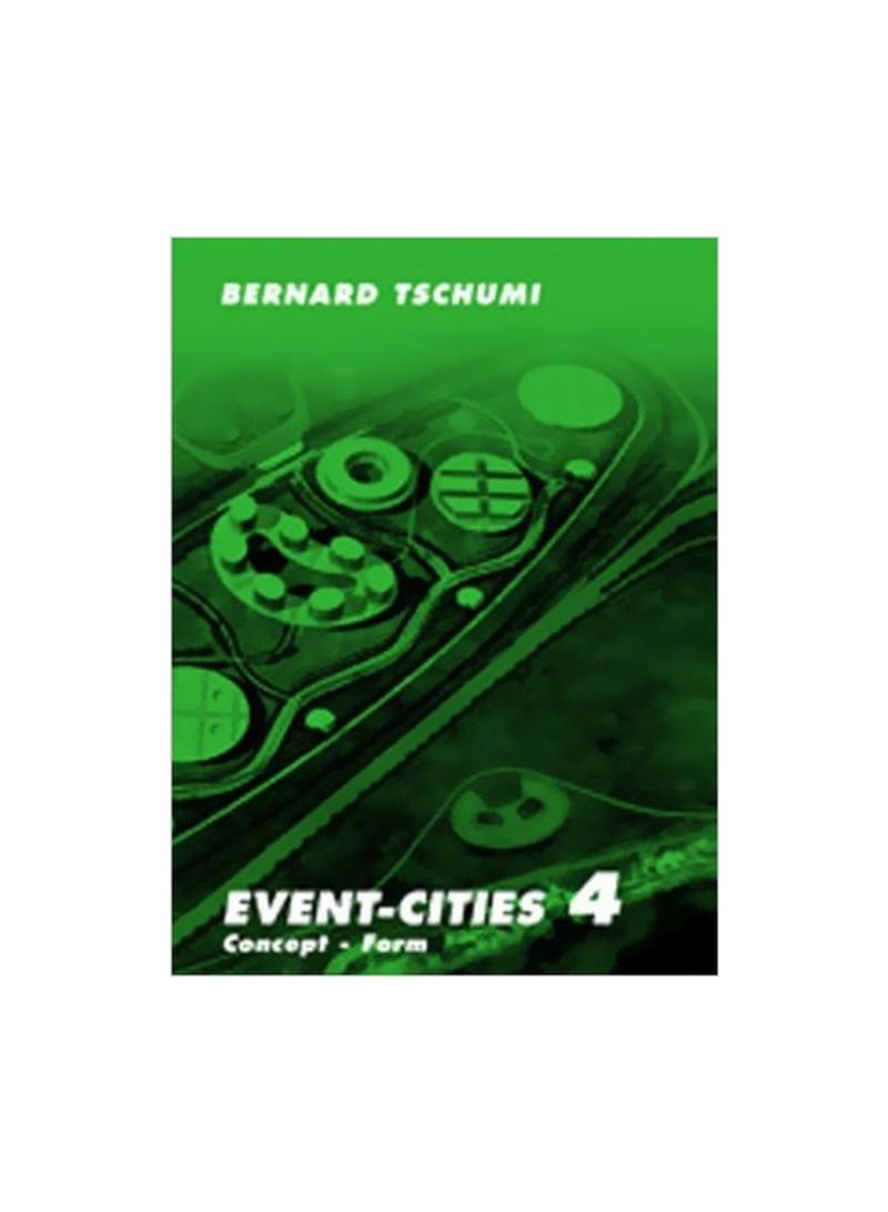 Event-Cities 4 : Concept-Form Paperback
