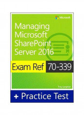 Exam REF 70-339 Managing Microsoft Share Point Server 2016 Practice Test Paperback