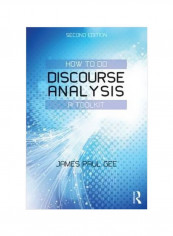 How To Do Discourse Analysis: A Toolkit Paperback 2