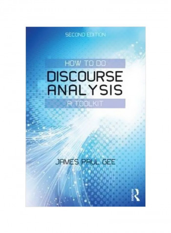 How To Do Discourse Analysis: A Toolkit Paperback 2