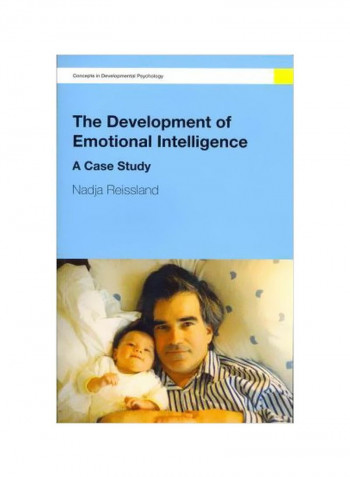 The Development Of Emotional Intelligence: A Case Study Paperback