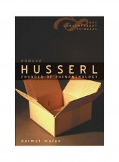 Edmund Husserl: Founder Of Phenomenology Hardcover English by Dermot Moran