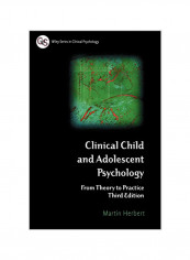 Clinical Child and Adolescent Psychology: From Theory to Practice Paperback