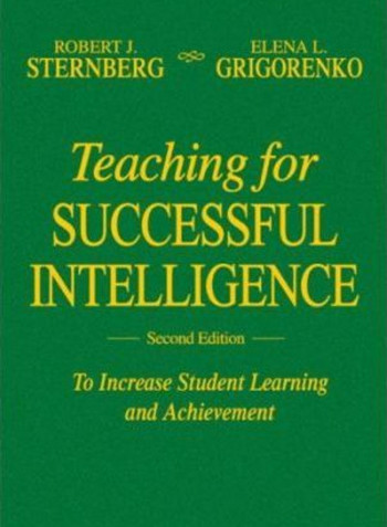 Teaching For Successful Intelligence: To Increase Student Learning And Achievement Hardcover English by Robert J. Sternberg