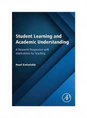 Student Learning And Academic Understanding: A Research Perspective With Implications For Teaching Paperback