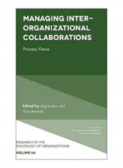 Managing Inter-Organizational Collaborations Hardcover