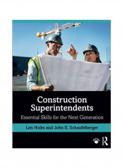 Construction Superintendents: Essential Skills For The Next Generation Hardcover