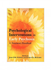 Psychological Interventions in Early Psychosis: A Treatment Handbook Paperback