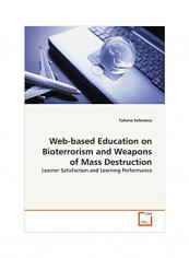 Web-Based Education On Bioterrorism And Weapons Of Mass Destruction Paperback