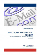 Electronic Records And The Law Paperback