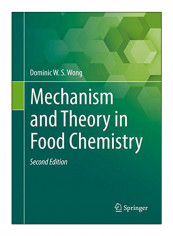 Mechanism And Theory In Food Chemistry Hardcover 2nd edition