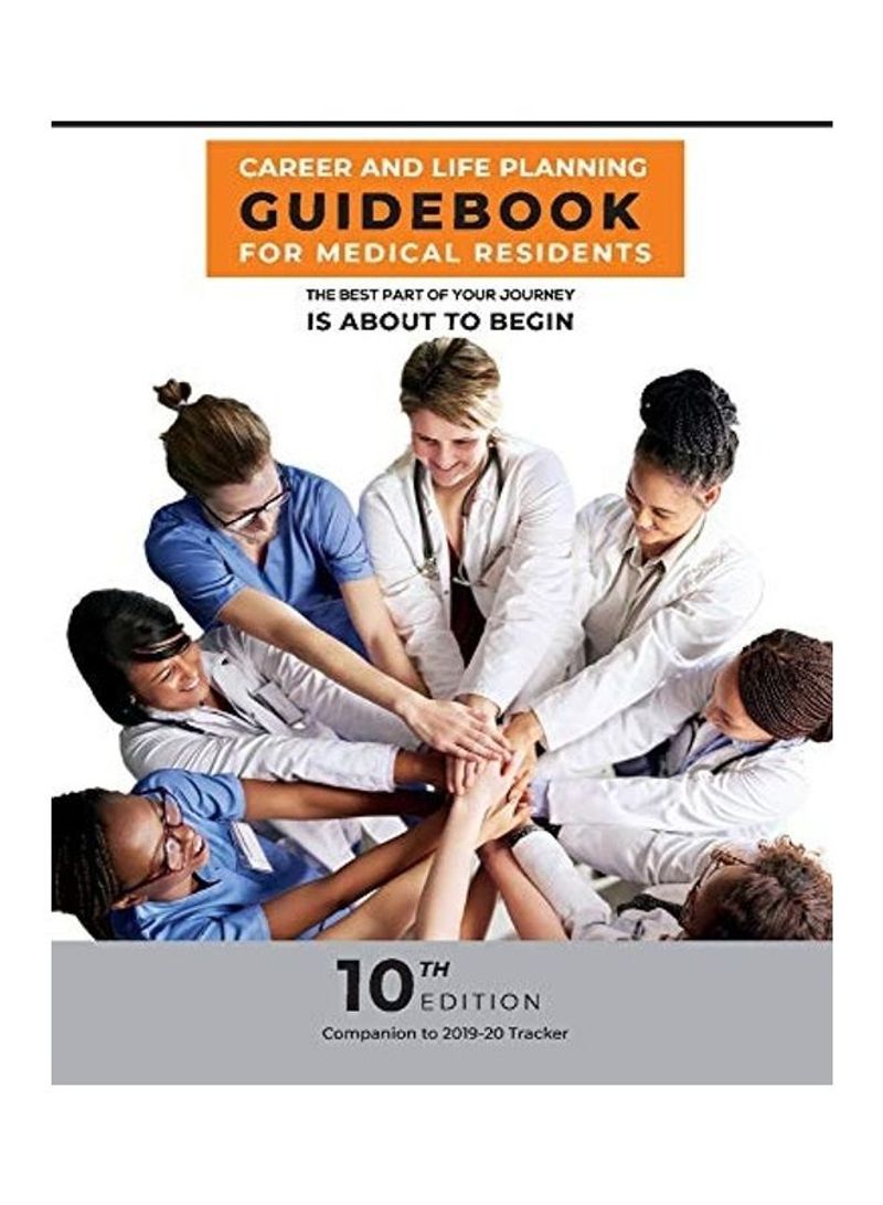 Career And Life Planning Guidebook For Medical Residents