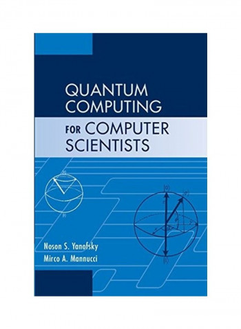 Quantum Computing for Computer Scientists Hardcover English by Noson S. Yanofsky