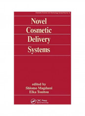 Novel Cosmetic Delivery Systems Paperback English by Elka Touitou