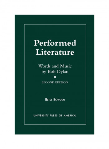 Performed Literature: Words And Music By Bob Dylan (Revised) Paperback 2