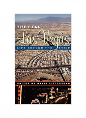 The Real Las Vegas: Life Beyond the Strip Hardcover