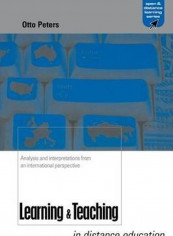Learning And Teaching In Distance Education: Analyses And Interpretations From An International Perspective Paperback English by Otto Peters