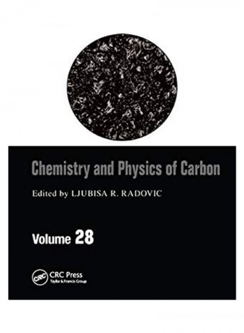Chemistry & Physics of Carbon: Volume 28 Paperback English by Ljubisa R. Radovic - 2019
