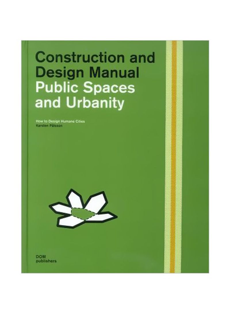 Public Spaces And Urbanity Hardcover