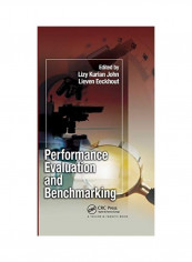Performance Evaluation And Benchmarking Paperback English by Lizy Kurian John