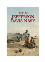 Life In Jefferson Davis' Navy Hardcover 1 reviews Life In Jefferson Davis' Navy Hardcover 1