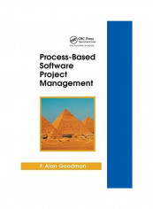 Process-Based Software Project Management Paperback English by F. Alan Goodman - 2019