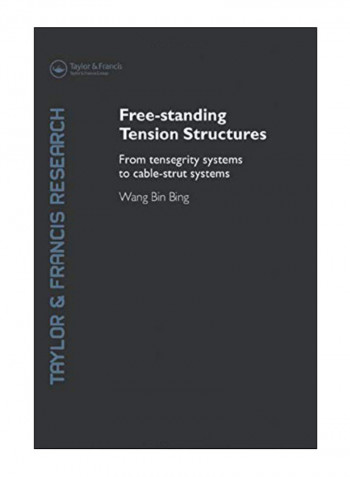 Free-Standing Tension Structures Paperback 1st Edition