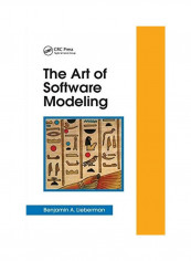 The Art of Software Modeling Paperback English by Benjamin A. Lieberman - 2019